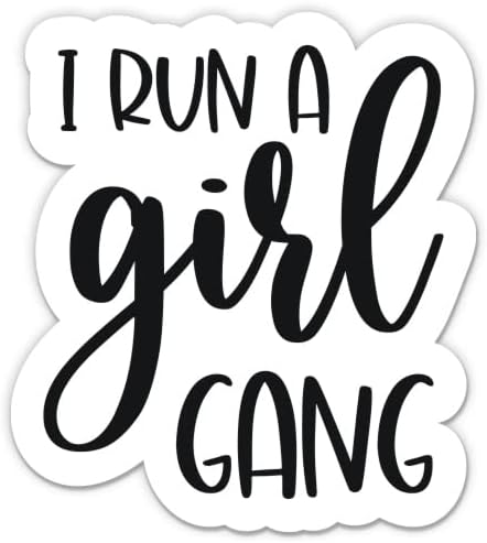 Ben bir Kız Gang Sticker - 3 laptop etiketi - Su Geçirmez Vinil Araba, Telefon, Su Şişesi-Komik Kız Gang Çıkartması