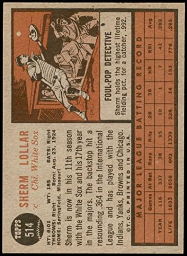 1962 Topps 514 Sherm Lollar Chicago White Sox (Beyzbol Kartı) Dekanın Kartları 5-ESKİ White Sox