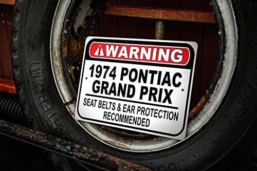 1974 74 Pontiac Grand Prix Emniyet Kemeri Önerilen Hızlı Araba İşareti, Metal Garaj İşareti, Duvar Dekoru, GM Araba İşareti-10x14